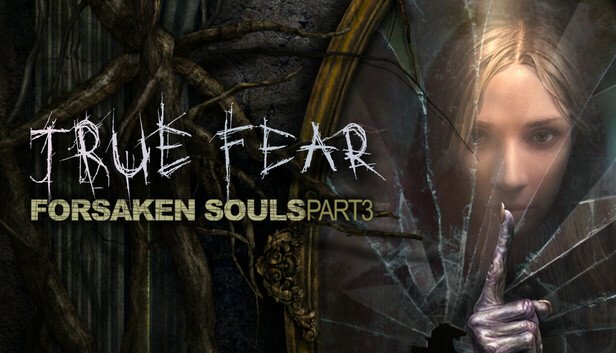 تحميل لعبة True Fear Forsaken Souls 3 للكمبيوتر مجانًا