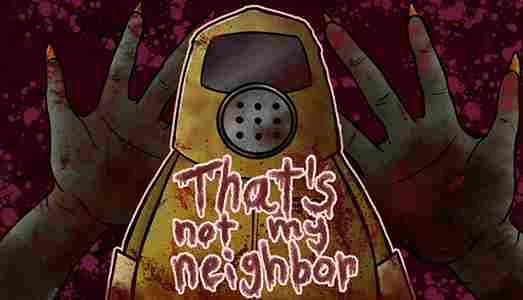 تحميل لعبة Thats not my Neighbor للكمبيوتر مجانًا