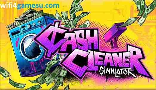 تحميل Cash Cleaner Simulator أحدث إصدار 2025