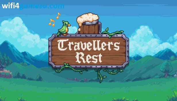 تحميل لعبة Travellers Rest للكمبيوتر من ميديا فاير (v0.7.3.5.1)