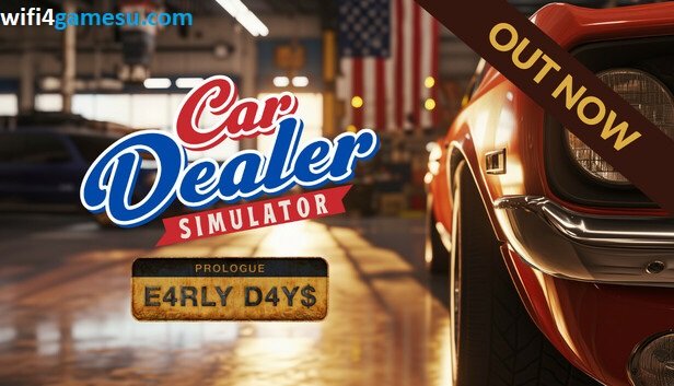 تحميل لعبة Car Dealer Simulator كاملة مجانا (Build 21424552)