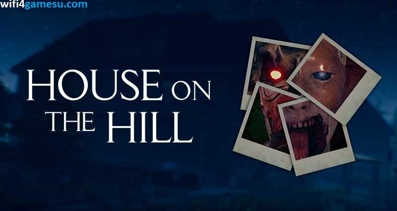حميل لعبة The House on the Hill